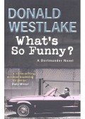 Westlake, Donald - What's So Funny?