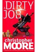 Christopher Moore - A Dirty Job