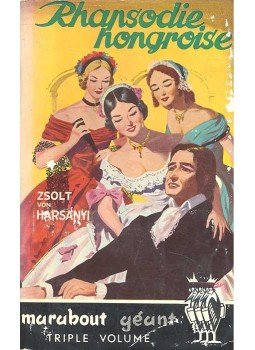 HARSÁNYI, ZSOLT VON - Rhapsodie hongroise - vie de Franz Liszt HARSÁNYI, ZSOLT VON - Rhapsodie hongroise - vie de Franz Liszt, null 0 antikvár könyv