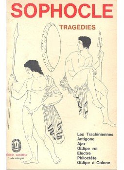 SOPHOCLE - Tragedies - Les Trachiniennes, Antigone, Ajax, Oedipe roi, Electre, Philoctete, Oedipe a Colone, null 1962 antikvár könyv