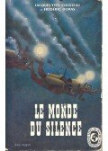 COUSTEAU, JACQUES-YVES - DUMAS, FRÉDÉRIC - Le monde du silence