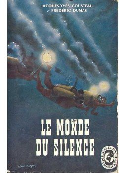 COUSTEAU, JACQUES-YVES - DUMAS, FRÉDÉRIC - Le monde du silence COUSTEAU, JACQUES-YVES - DUMAS, FRÉDÉRIC - Le monde du silence, null 1961 antikvár könyv