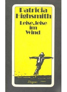 Patricia Highsmith - Leise, leise im Wind Patricia Highsmith - Leise, leise im Wind, null 1982 antikvár könyv