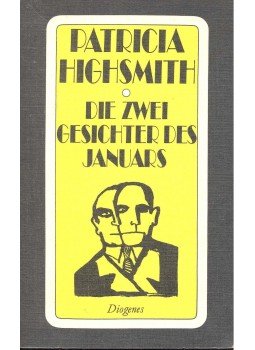 Patricia Highsmith - Die Zwei Gesichter des Januars Patricia Highsmith - Die Zwei Gesichter des Januars, null 1974 antikvár könyv
