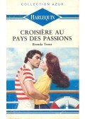 Trent,Brenda - Croisiére au pays des passions