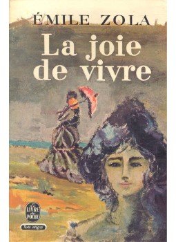 Émile Zola - La joie de vivre Émile Zola - La joie de vivre, null 1956 antikvár könyv