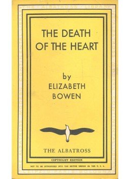 Bowen, Elizabeth - The Death of the Heart Bowen, Elizabeth - The Death of the Heart, null 1939 antikvár könyv