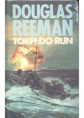 Reeman, Douglas - Torpedo Run