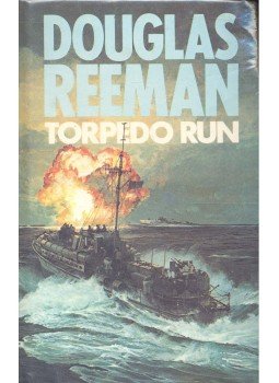 Reeman, Douglas - Torpedo Run Reeman, Douglas - Torpedo Run, null 1981 antikvár könyv