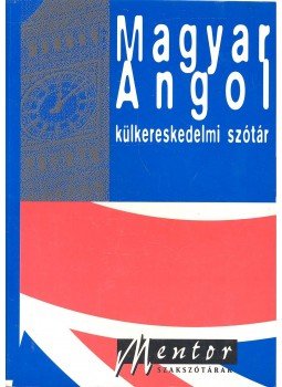 Véges István (szerk.), Kovács János - Magyar-angol külkereskedelmi szótár, null 1996 antikvár könyv