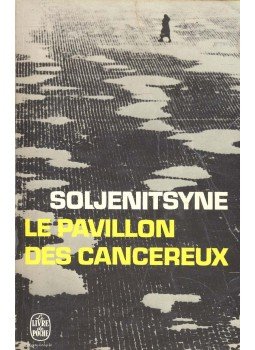 SOLJENITSYNE, ALEXANDRE - Le pavillon des cancéreux SOLJENITSYNE, ALEXANDRE - Le pavillon des cancéreux, Párizs 1974 antikvár könyv