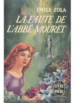 Émile Zola - La faute de l'abbé Mouret Émile Zola - La faute de l'abbé Mouret, null 1938 antikvár könyv