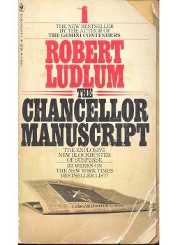 Robert Ludlum - The Chancellor Manuscript Robert Ludlum - The Chancellor Manuscript, null 1978 antikvár könyv
