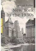 Fuller, Samuel - New York in the 1930s