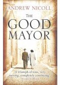 Andrew Nicoll - The Good Mayor