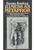 Sontag, Susan - Illness as Metaphor