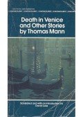 Thomas Mann - Death In Venice and other stories