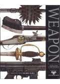 Holmes, Richard - Weapon: A Visual History of Arms and Armour