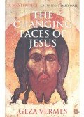 Vermes Géza - The Changing Faces of Jesus