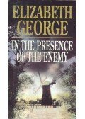 Elizabeth George - In the Presence of the Enemy