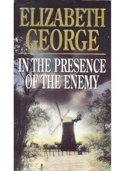 Elizabeth George - In the Presence of the Enemy Elizabeth George - In the Presence of the Enemy, null 1997 antikvár könyv