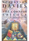 Davies, Robertson - The Cornish Trilogy: The Rebel Angels; What's Bred in the Bone; The Lyre of Orpheus