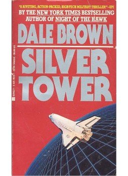 Dale Brown - Silver Tower Dale Brown - Silver Tower, null 1989 antikvár könyv