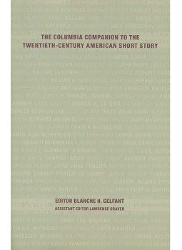 GELFANT, BLANCHE H, - The Columbia Companion to the Twentieth-Century American Short Story, null 2000 antikvár könyv