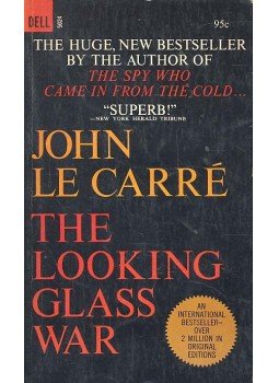 John le Carré - The Looking-Glass War John le Carré - The Looking-Glass War, null 1965 antikvár könyv