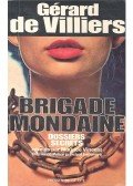 Villiers, Gérard de - La Brigade Mondaine