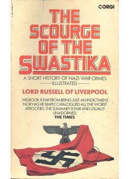 LORD RUSSEL OF LIVERPOOL - The Scourge of the Swastika, null 1976 antikvár könyv