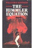 KENNEDY, WILLIAM P. - The Himmler Equation