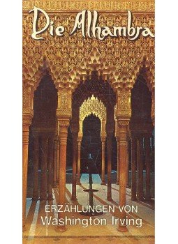 Washington Irving - Die Alhambra Washington Irving - Die Alhambra, null 1981 antikvár könyv
