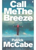 McCabe, Patrick - Call Me the Breeze