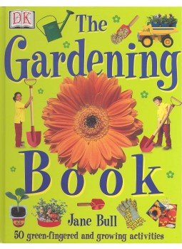 Jane Bull - The Gardening Book Jane Bull - The Gardening Book, null 2003 antikvár könyv