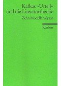 JAHRAUS, OLIVER - NEUHAUS, STEFAN - Kafkas \"Urteil\" und die Literaturtheorie - Zehn Modellanalysen