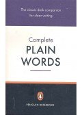 Ernest Gowers,Sidney Greenbaum,Janet Whitcut - The Complete Plain Words
