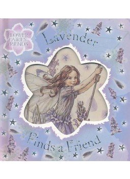 BARKER, CICELY MARY - Lavender Finds a Friend, null 2004 antikvár könyv