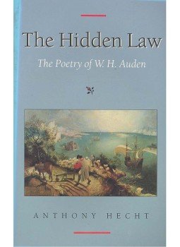 HECHT, ANTHONY - The Hidden Law - The Poetry of W,H, Auden, null 1993 antikvár könyv