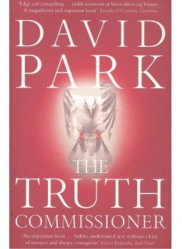 PARK, DAVID - The Truth Commissioner PARK, DAVID - The Truth Commissioner, null 2009 antikvár könyv