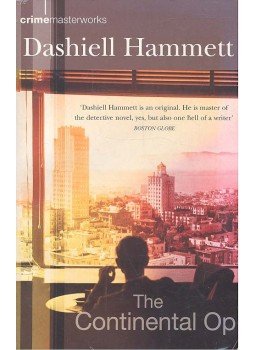 Dashiell Hammett - The Continental Op Dashiell Hammett - The Continental Op, null 2004 antikvár könyv