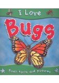 Steve Parker - I Love Bugs