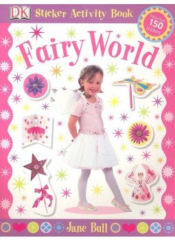 Jane Bull - Fairy World: Sticker Activity Books Jane Bull - Fairy World: Sticker Activity Books, null 2005 antikvár könyv