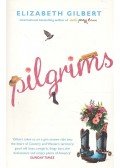 Elizabeth Gilbert - Pilgrims