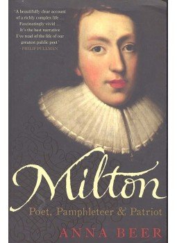 BEER, ANNA - Milton: Poet, Pamphleteer & Patriot BEER, ANNA - Milton: Poet, Pamphleteer & Patriot, null 2008 antikvár könyv