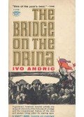 Andric, Ivo - The Bridge on the Drina
