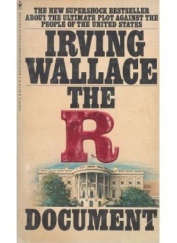 Wallace, Irving - The R Document Wallace, Irving - The R Document, New York 1977 antikvár könyv