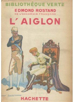 ROSTAND, EDMOND - L' Aiglon ROSTAND, EDMOND - L' Aiglon, null 1939 antikvár könyv