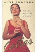 Edwards, Anne - Callas - Her Life, Her Loves, Her Music