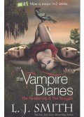 SMITH, L.J. - The Vampire Diaries - The Awakening & The Struggle